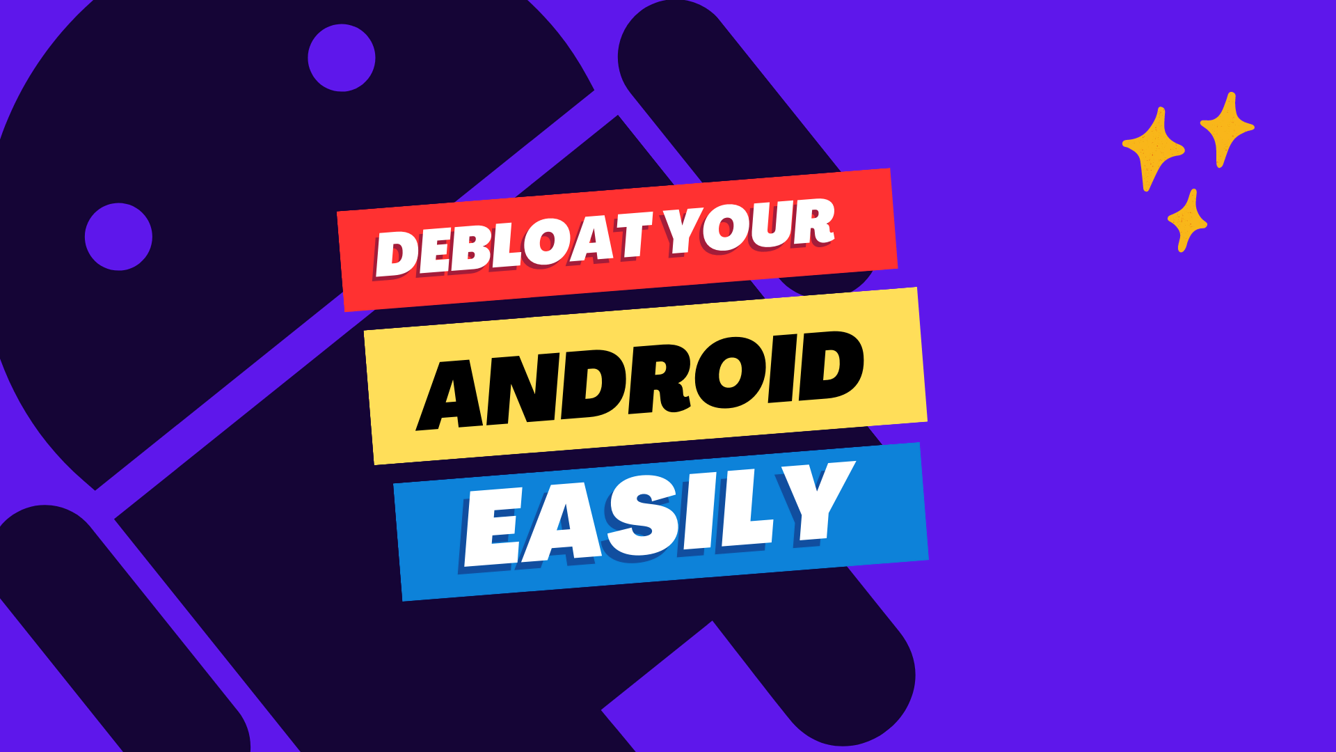 Boost Your Androids Performance Benefits of Removing Bloatware Full HD
