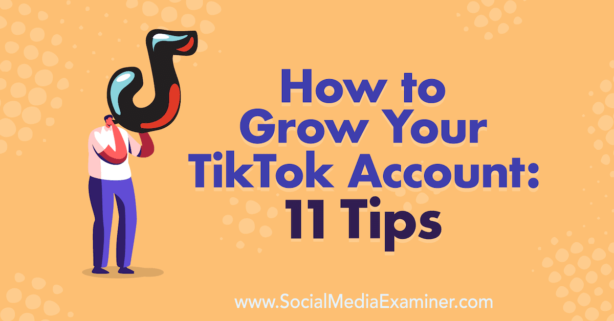 How to Grow Your TikTok Following Quickly