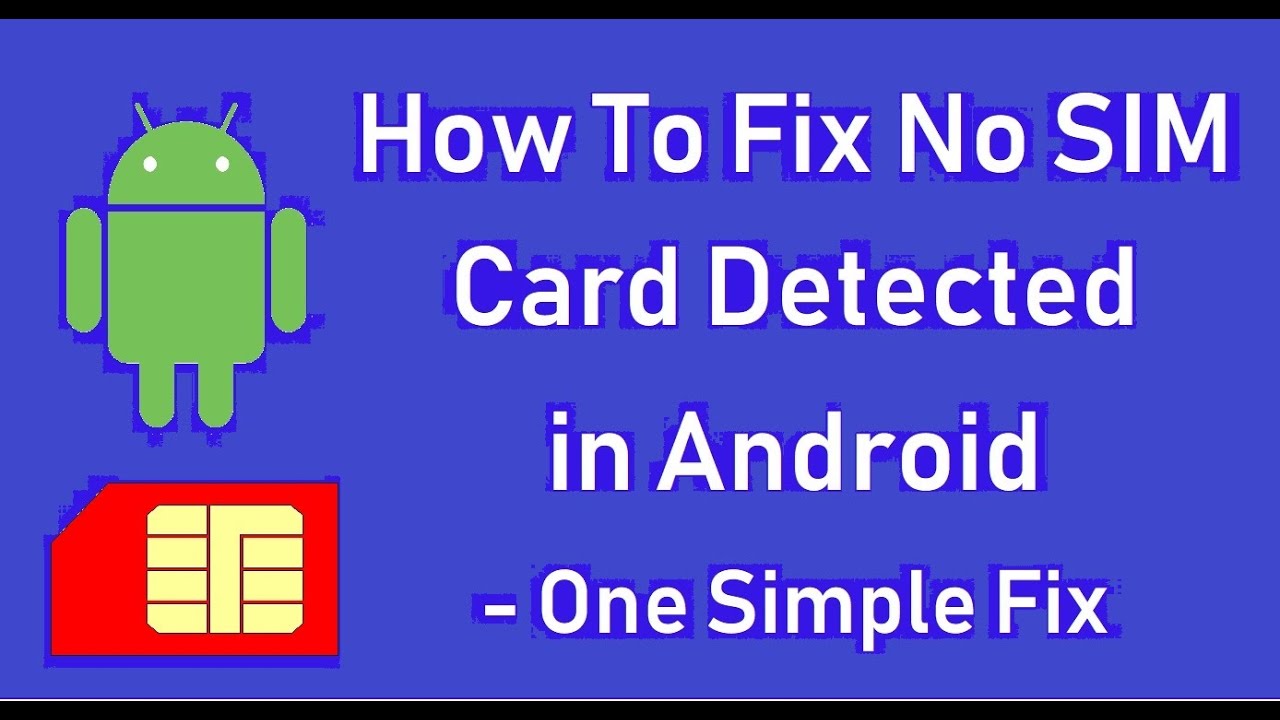 How to fix No SIM card detected on Android