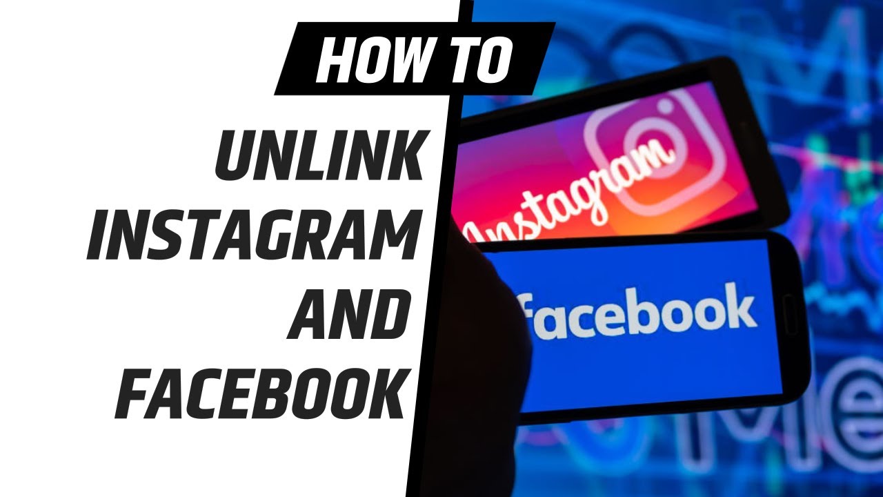 Unlinking Facebook and Instagram A StepbyStep Guide